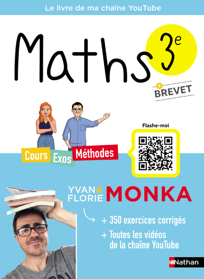 Maths 3e avec Yvan Monka - Florie Monka