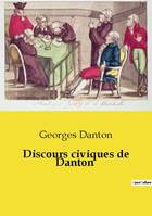 Discours civiques de Danton - Georges-Jacques Danton