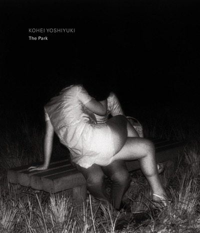 Kohei Yoshiyuki The Park (New Ed) /Anglais - Yoshiyuki Kohei