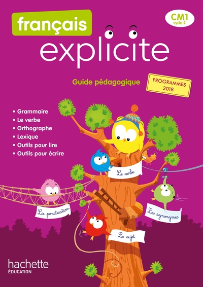 Français Explicite CM1 - Guide pédagogique - Ed. 2020