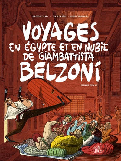 Voyages en Egypte et en Nubie de Giambattista Belzoni Volume 1