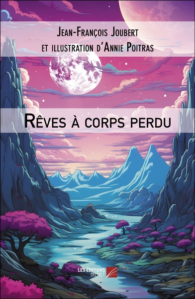 Rêves à corps perdu