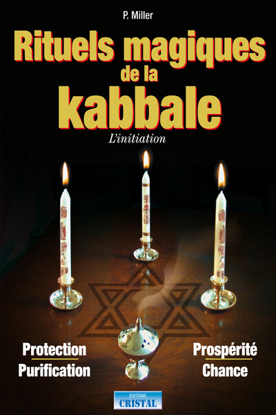 Rituels Magiques De La Kabbale, L'Initiation