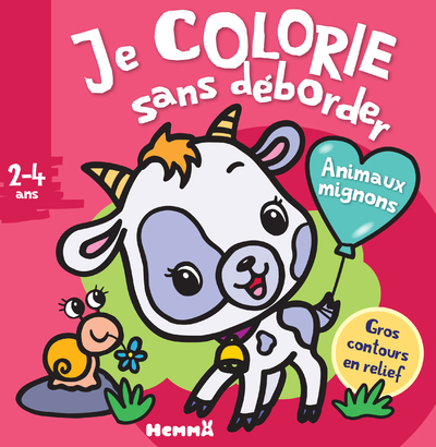 Je colorie sans déborder (2-4 ans) - Animaux mignons - Tome 55