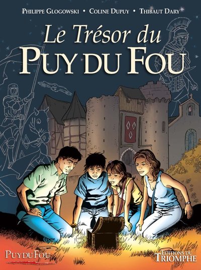 Le Trésor du Puy du Fou Volume 1