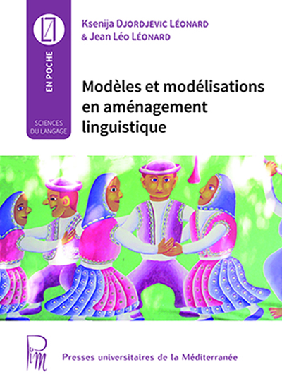 Modèles et modélisations en aménagement linguistique