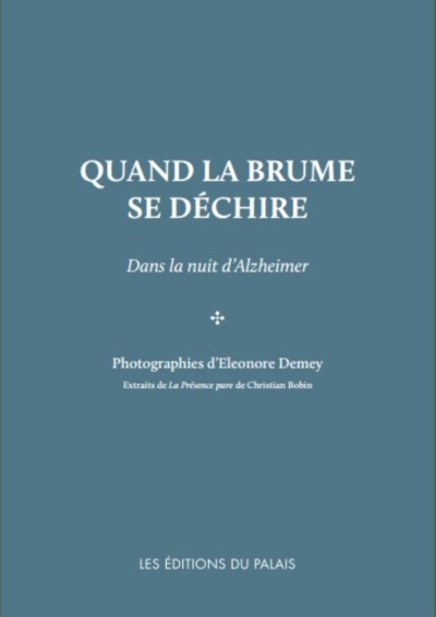 Du feu sous la cendre: Dans la nuit d'Alzheimer