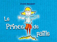 Le Prince de Paille