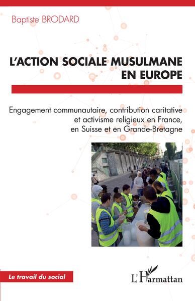 L'action sociale musulmane en Europe