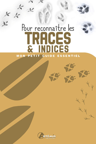 Pour reconnaître les Traces et indices - Collectif