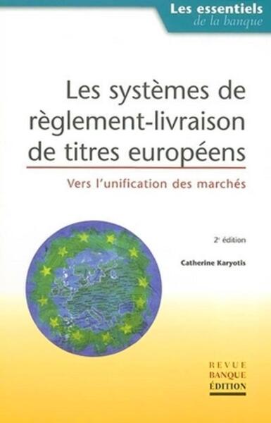 Systèmes de règlement-livraison de titres européens