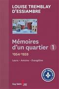 Mémoires d'un quartier Intégrale 1 Volume 1