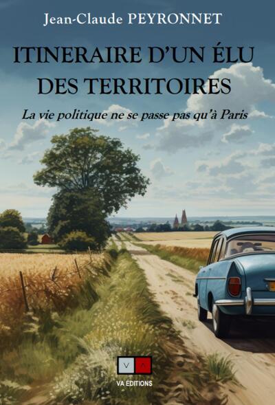 Itinéraire d'un élu des territoires - Jean-Claude PEYRONNET