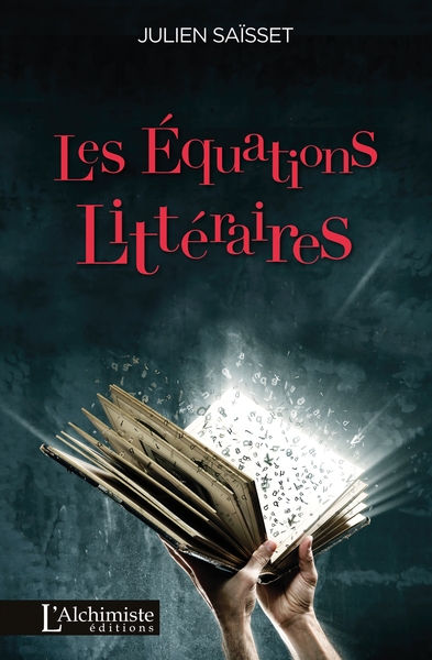 Les équations littéraires - Julien SAÏSSET