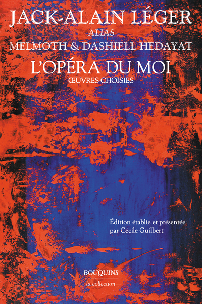 L'Opéra du moi - Oeuvres choisis