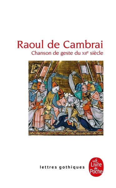 Raoul De Cambrai, Chanson De Geste Du Xiiè Siècle