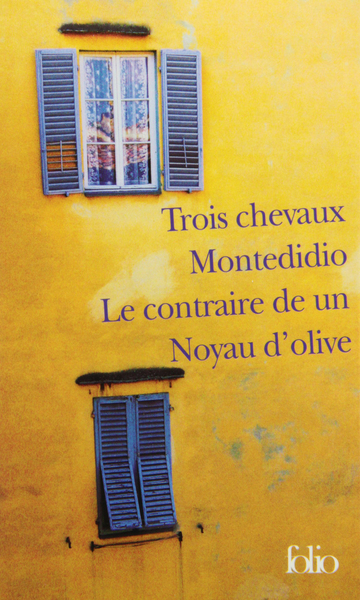 Trois chevaux - Montedidio - Le contraire de un - Noyau d'olive - Erri De Luca