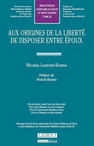 aux origines de la liberté de disposer entre époux - Nicolas Laurent-Bonne