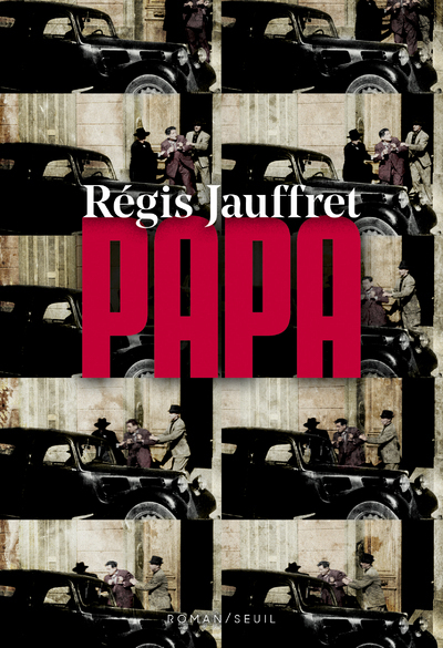 Papa - Régis Jauffret