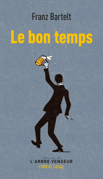 Le bon temps