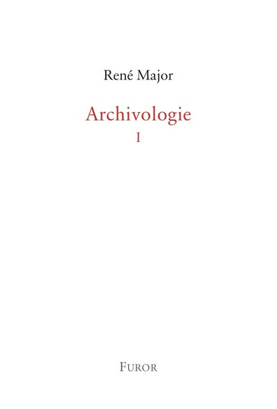 Archivologie - Volume 1