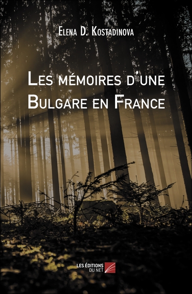 Les mémoires d'une Bulgare en France