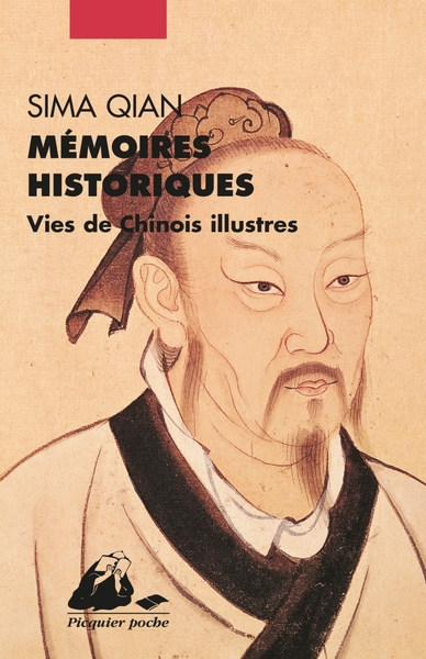 Mémoires Historiques / Vies De Chinois Illustres, Vies De Chinois Illustres