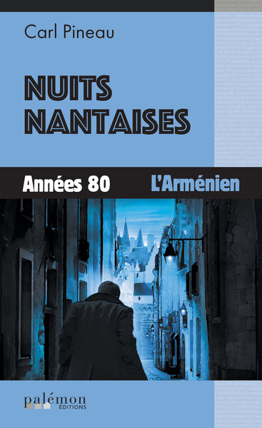 Nuits nantaises - carl pineau