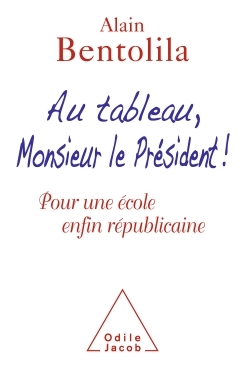 Au tableau, Monsieur le Président !