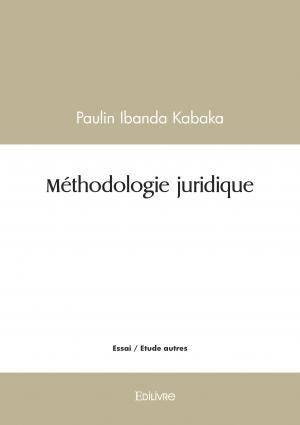 Méthodologie juridique - Paulin Ibanda Kabaka