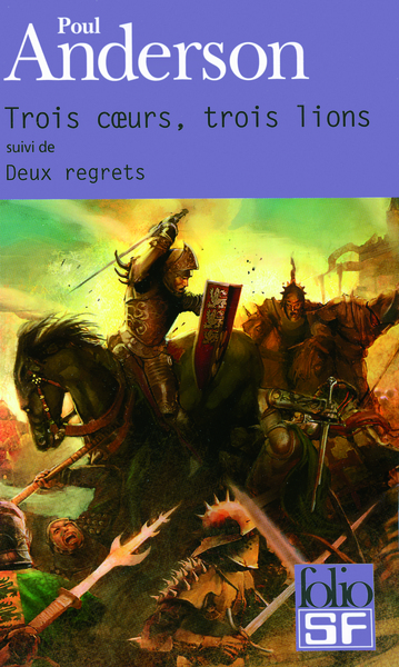 Trois Cœurs, Trois Lions/Deux Regrets