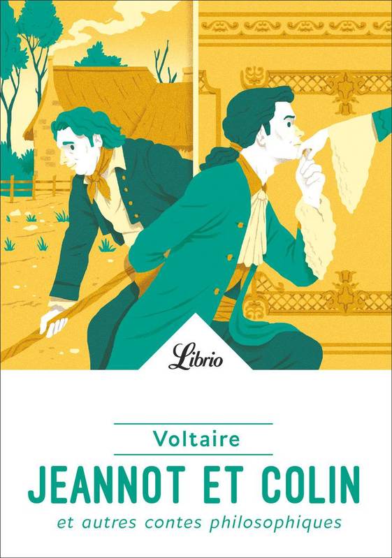 Jeannot Et Colin, Et Autres Contes Philosophiques - Voltaire