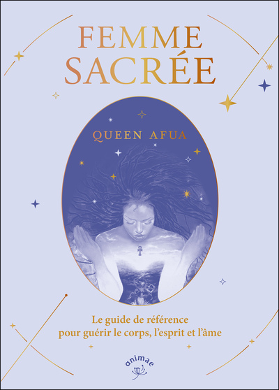 Femme sacrée - Queen Afua