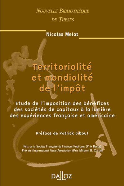 Territorialité et mondialité de l'impôt. Volume 36