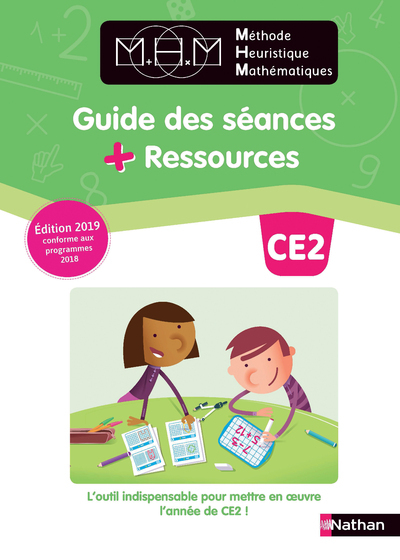 MHM - CE2 - Guide des séances + Ressources 2019