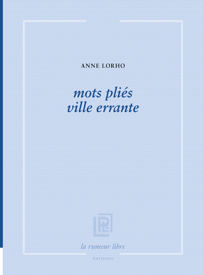 mots pliés ville errante