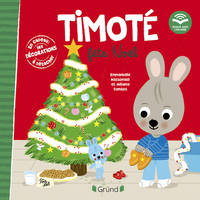 Timoté fête Noël (Ecoute aussi l'histoire)