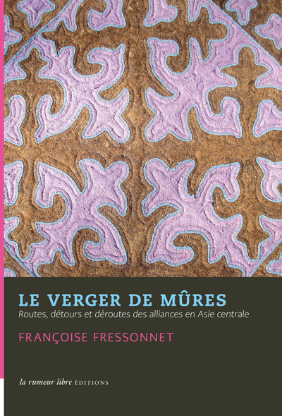 Le verger de mûres - Françoise Fressonnet