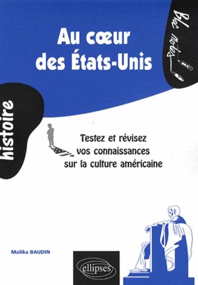 Au cœur des États-Unis. Testez et révisez vos connaissances sur la culture américaine