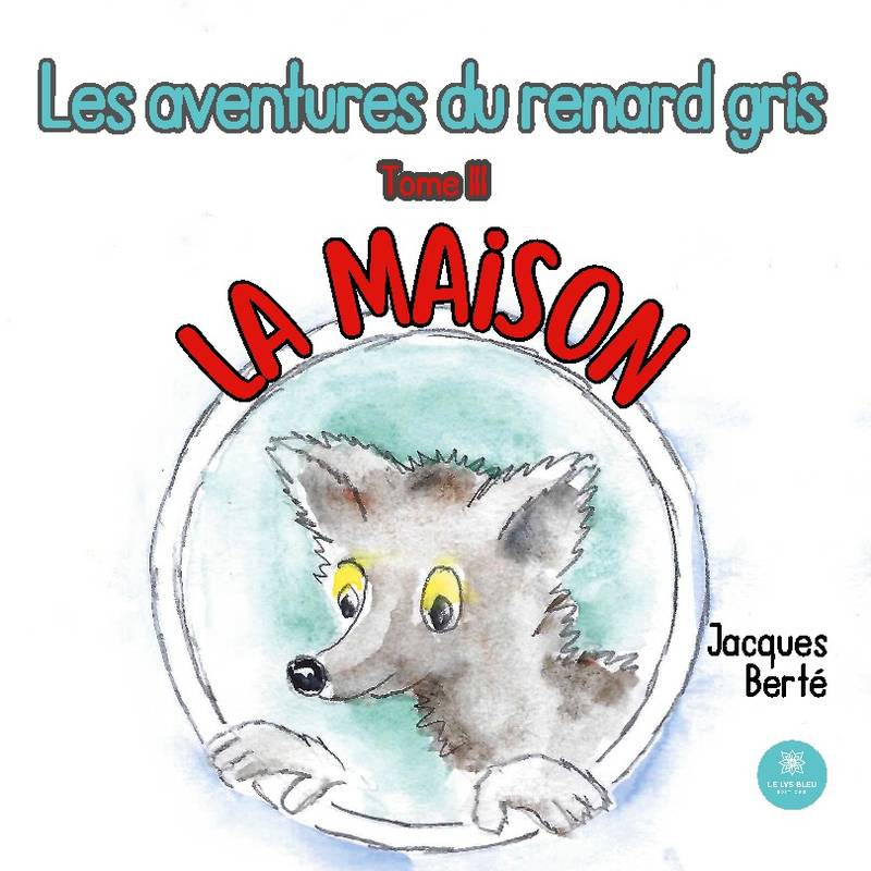 Les aventures du renard gris