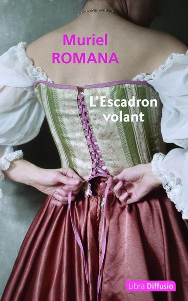 L'Escadron volant - Muriel Romana