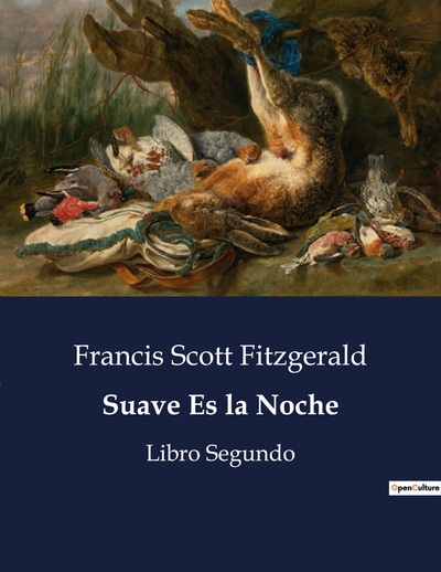 Suave Es la Noche - Francis Scott Fitzgerald