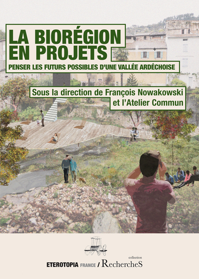 La Biorégion en projet