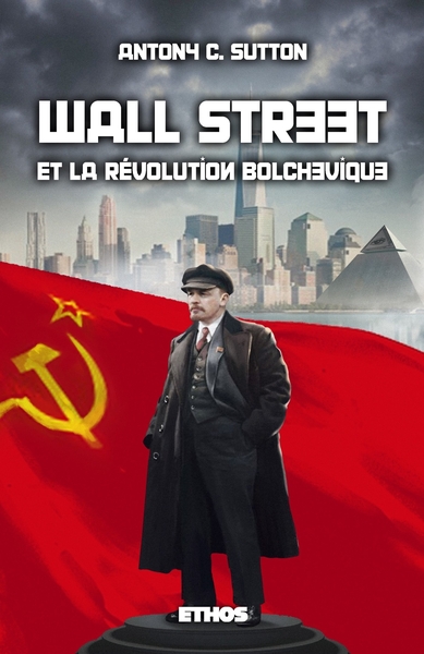 Wall Street & la Révolution bolchevique