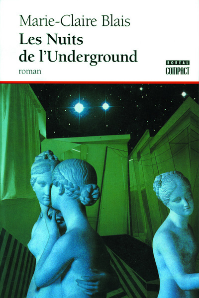 Les Nuits de l'underground - Marie-Claire Blais