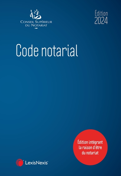 Code notarial 2024 - Maître Frédéric Hébert