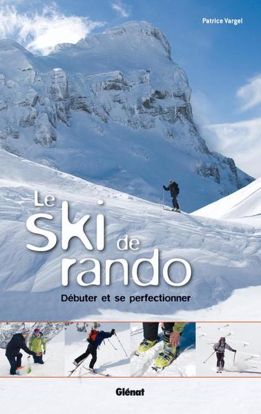 Le ski de rando - Le ski de rando