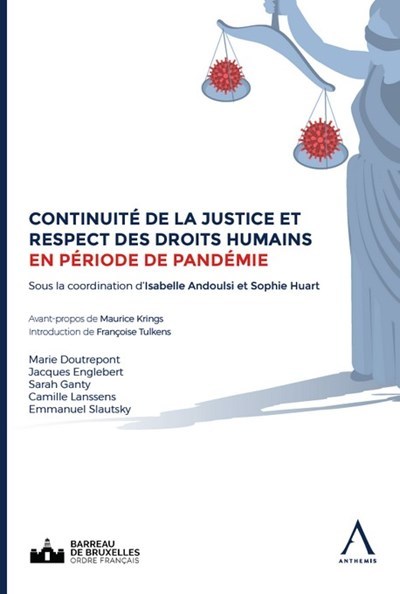 Continuité de la justice et respect des droits humains en période de pandémie - Isabelle Andoulsi, Sophie Huart