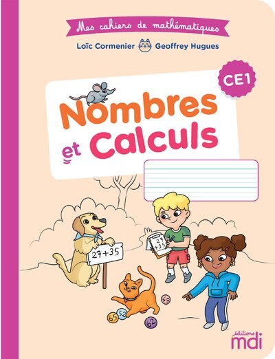 Mes Cahiers De Mathematiques : Nombres Et Calcul Ce1