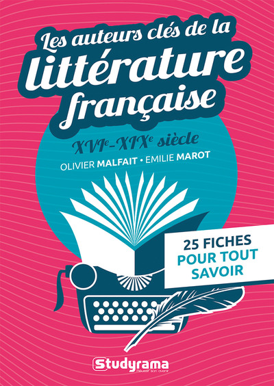 Les auteurs clés de la littérature française (XVIe-XIXe siècle)